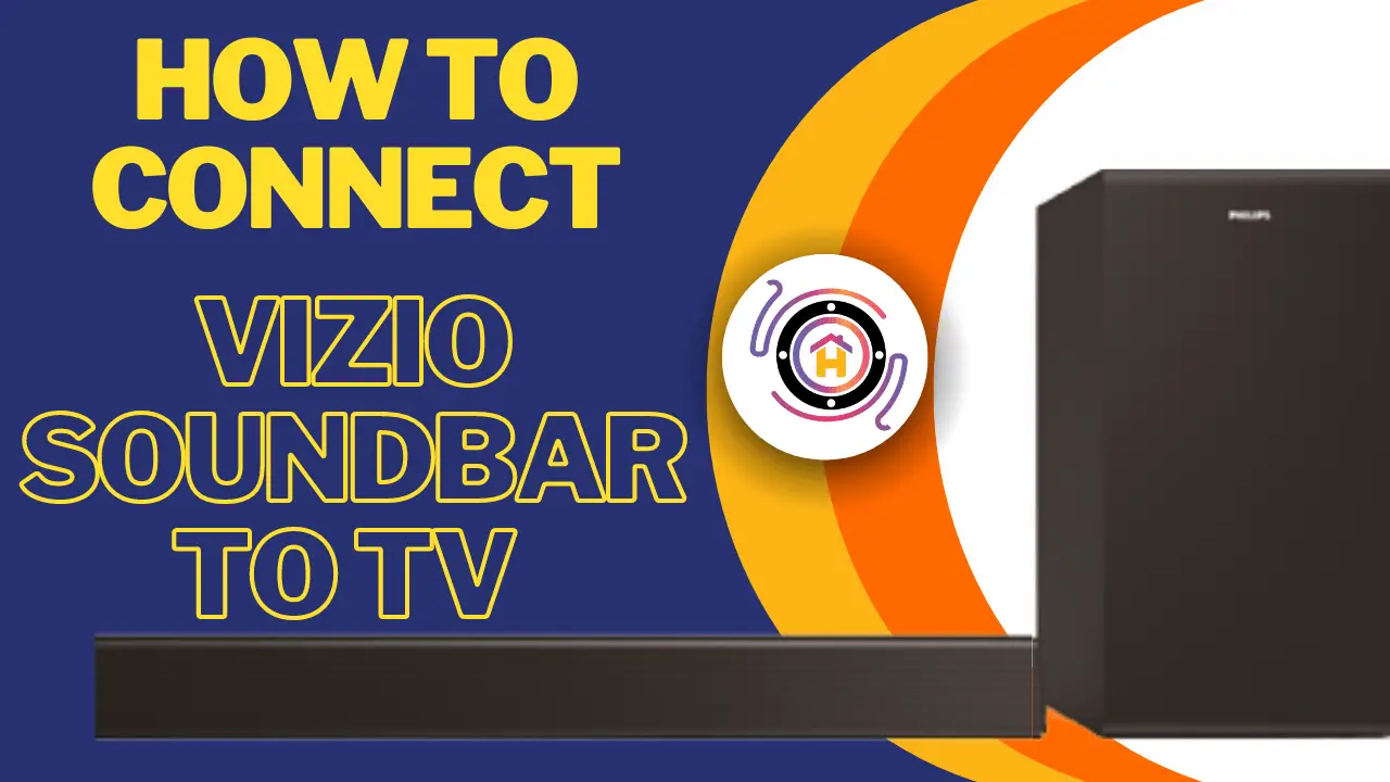 How To Connect Vizio Soundbar To TV thumbnail by hometheaterjournal.com