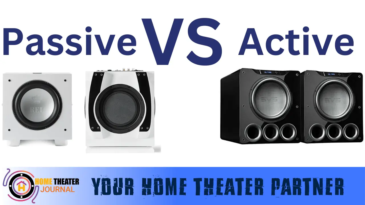 Passive vs Active Subwoofers Explained Which One Better?
