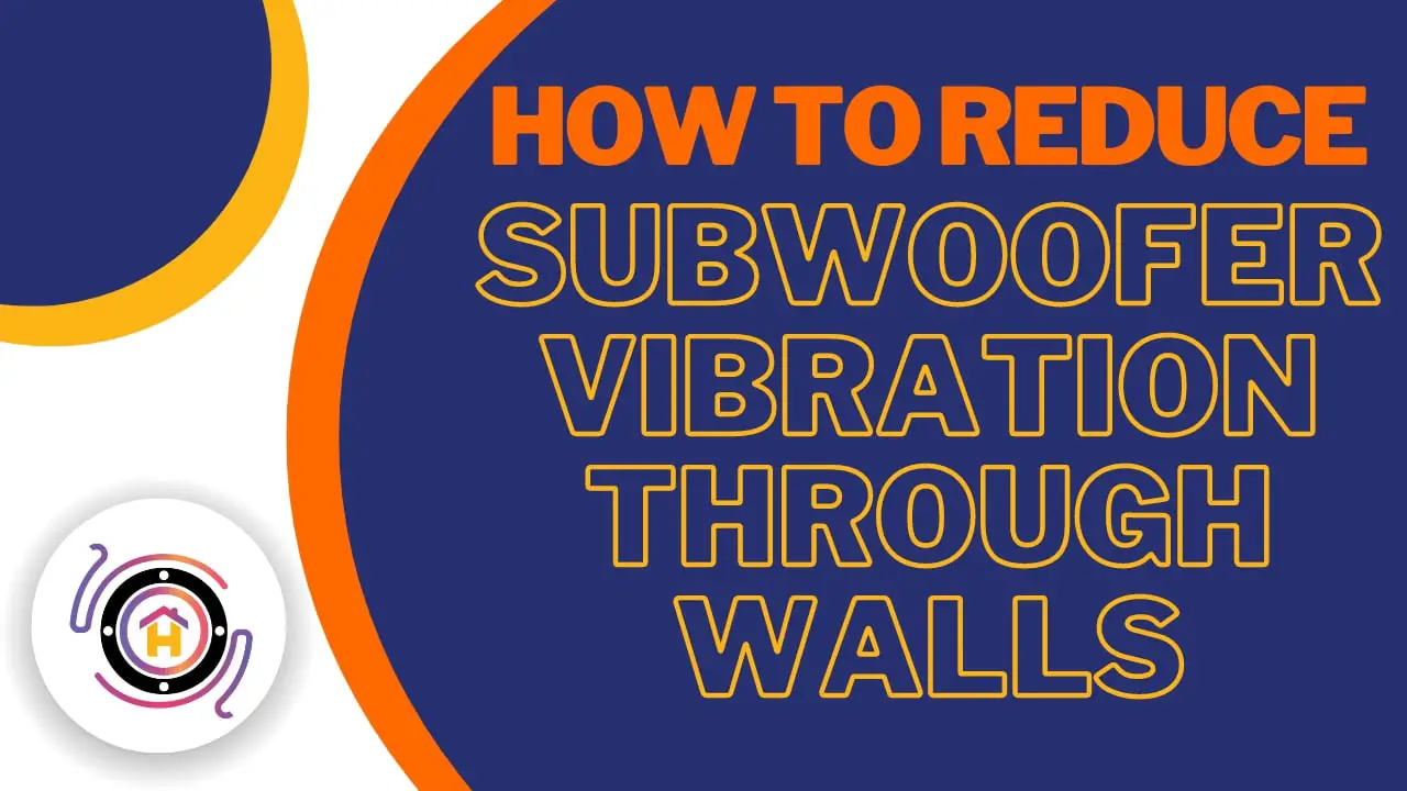 Reduce Subwoofer Vibration Through Walls thumbnail by hometheaterjournal.com