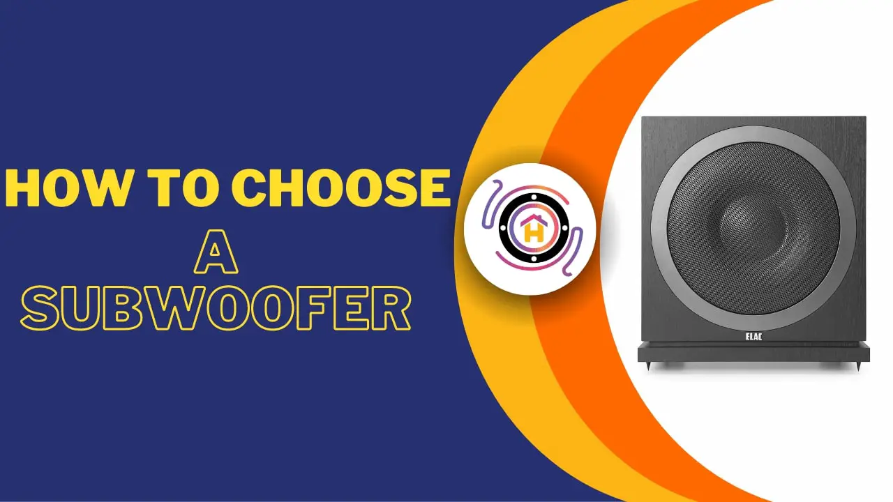 How To Choose A Subwoofer thumbnail by hometheaterjournal.com